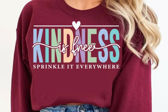 Kindness Is Free SVG